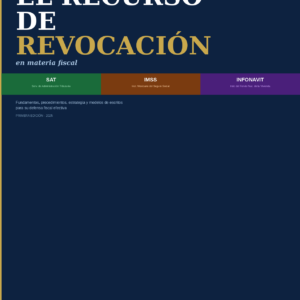 Portada de El Recurso de Revocación en Materia Fiscal